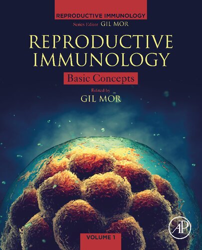 Reproductive Immunology Basic Concepts 1st Edition Gil Mor Editor