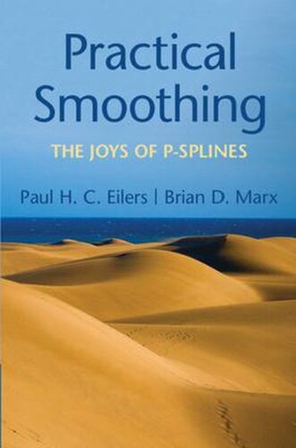 Practical Smoothing The Joys Of Psplines 1st Edition Paul Hc Eilers