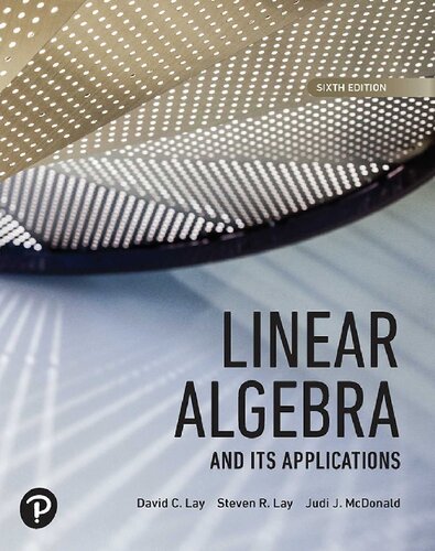 Linear Algebra And Its Applications Rental Edition David C Lay Steven R Lay Judi J Mcdonald
