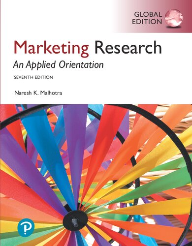 Marketing Research An Applied Orientation 7 Global Naresh K Malhotra