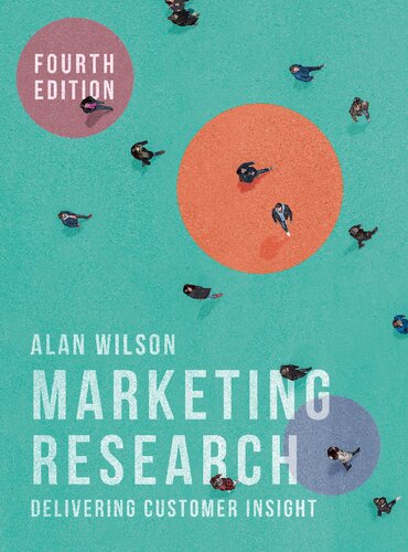 Marketing Research Delivering Customer Insight 4th Edition Alan Wilson