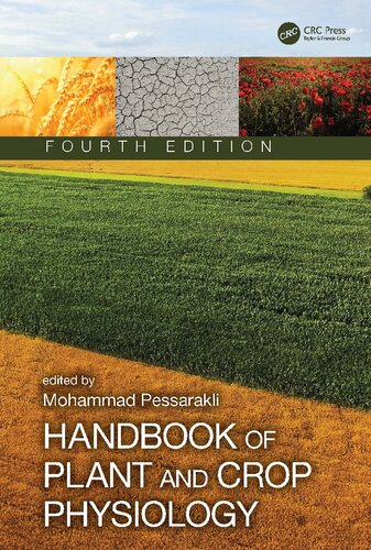 Handbook Of Plant And Crop Physiology 4th Edition Mohammad Pessarakli Editor