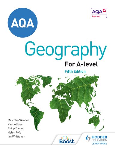 Aqa Alevel Geography 5th Edition Malcolm Skinner Ian Whittaker Philip Banks Helen Fyfe Paul Abbiss