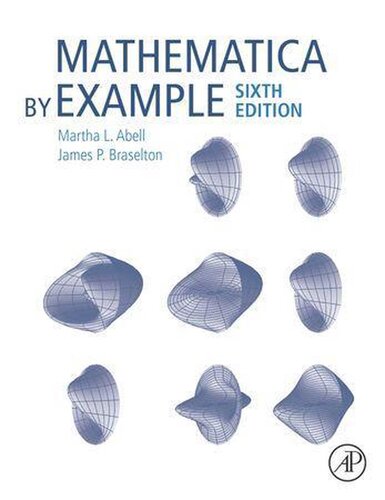 Mathematica By Example 6th Edition Martha L Abell James P Braselton