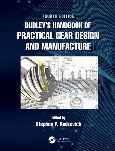 Dudleys Handbook Of Practical Gear Design And Manufacture 4th Edition Stephen P Radzevich