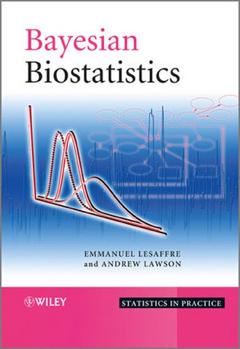 Bayesian Biostatistics 1st Edition Emmanuel Lesaffre Andrew B Lawson