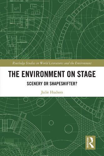 The Environment On Stage Scenery Or Shapeshifter Julie Hudson