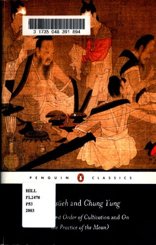 Ta Hsüeh And Chung Yung The Highest Order Of Cultivation And On The Practice Of The Mean Andrew H Plaks