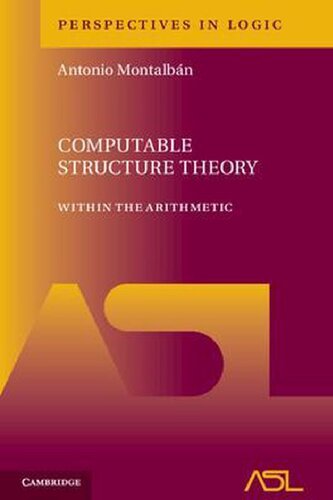Computable Structure Theory Within The Arithmetic Antonio Montalbn