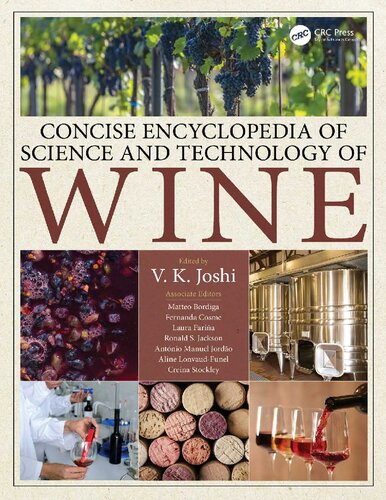 Concise Encyclopedia Of Science And Technology Of Wine 1st Edition V K Joshi Editor