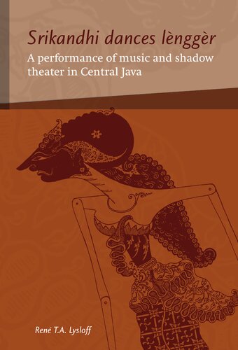 Srikandhi Dances Lengger A Performance Of Music And Shadow Theater In Central Java Ren Ta Lysloff