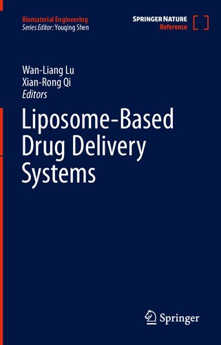 Liposomebased Drug Delivery Systems Wanliang Lu Xianrong Qi