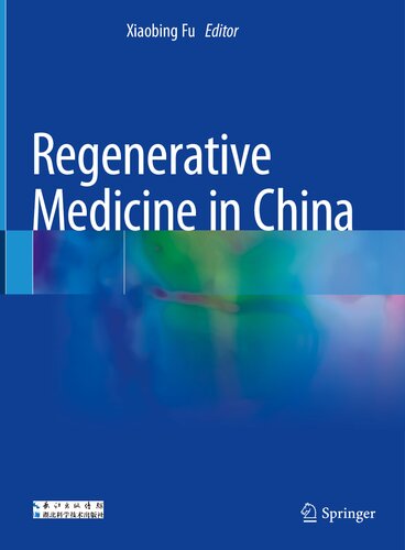 Regenerative Medicine In China Xiaobing Fu Ed