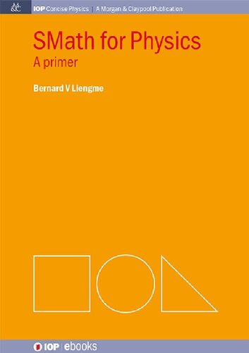Smath For Physics A Primer Bernard V Liengme