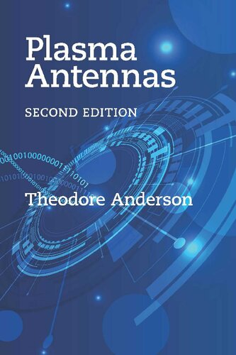 Plasma Antennas Second Edition Artech House Antennas And Exlectromagentics Analysis Library 2nd Edition Theodore Anderson