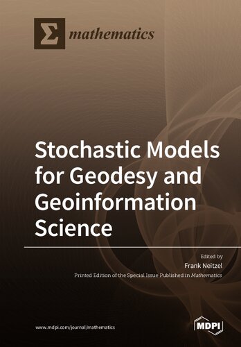 Stochastic Models For Geodesy And Geoinformation Science Frank Neitzel