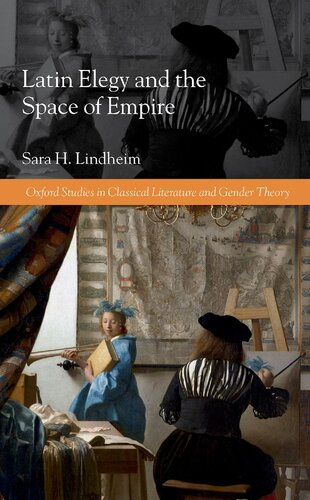 Latin Elegy And The Space Of Empire Sara H Lindheim