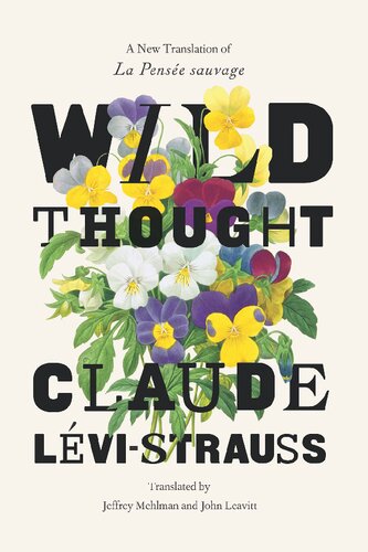 Wild Thought A New Translation Of La Pense Sauvage Claude Levistrauss