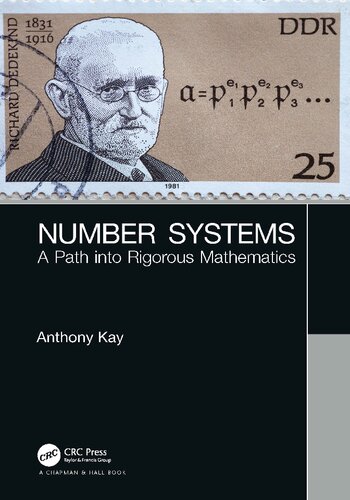 Number Systems A Path Into Rigorous Mathematics 1st Edition Anthony Kay