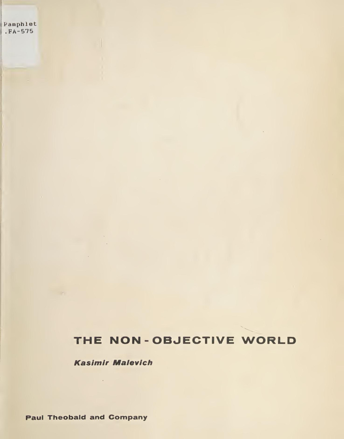 The Nonobjective World The Manifesto Of Suprematism Kasimir Malevich