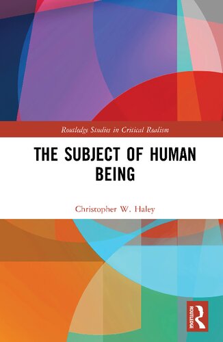 The Subject Of Human Being Christopher W Haley