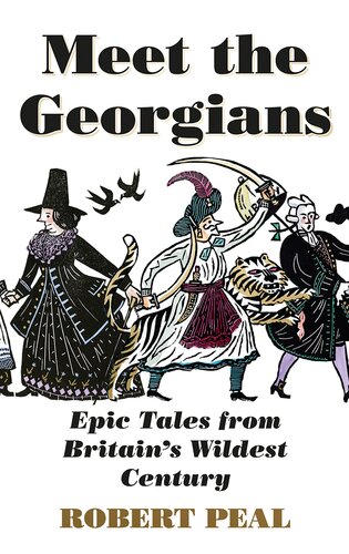 Meet The Georgians Robert Peal