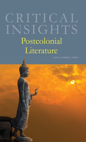 Postcolonial Literature 1st Edition Jeremiah J Garsha Editor