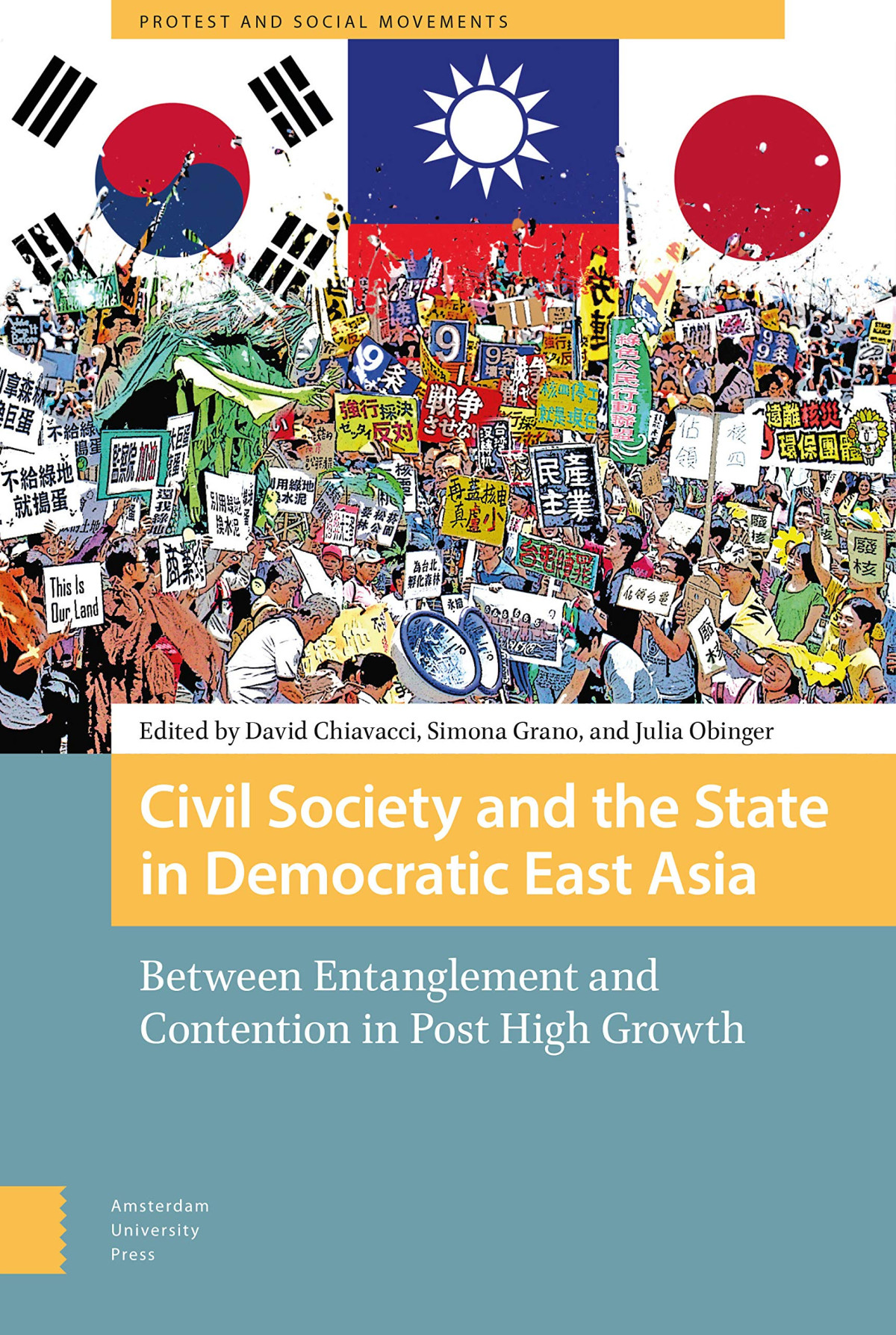 Civil Society And The State In Democratic East Asia Between Entanglement And Contention In Post High Growth David Chiavacci