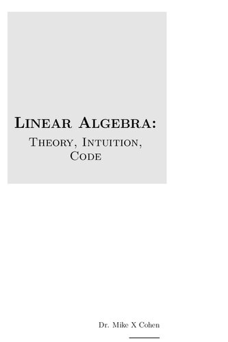 Linear Algebra Theory Intuition Code Mike X Cohen
