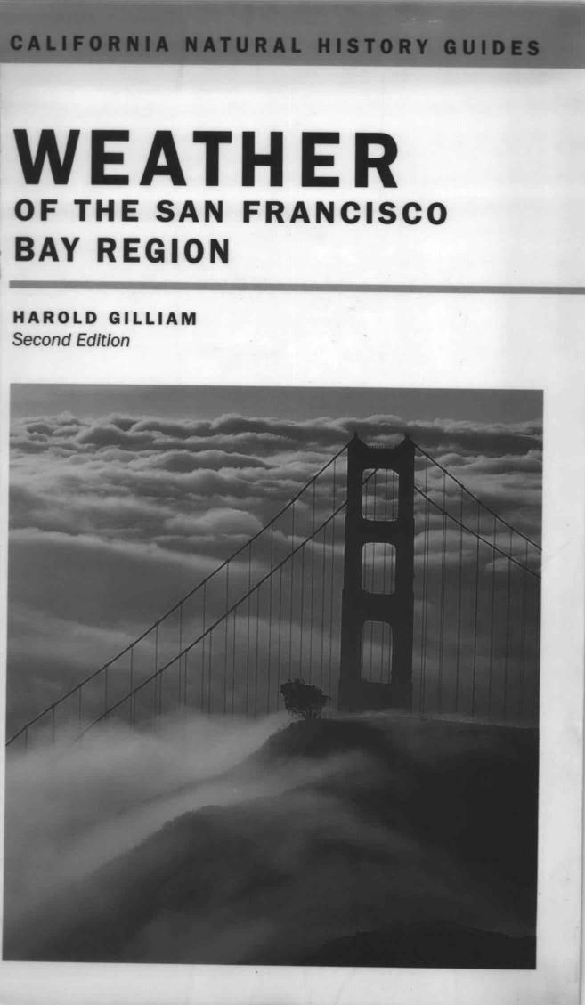 Weather Of The San Francisco Bay Region Second Edition Harold Gilliam