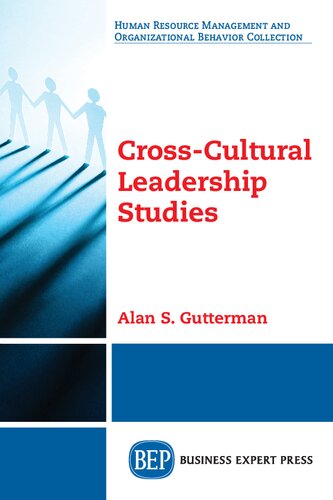 Crosscultural Leadership Studies Alan S Gutterman