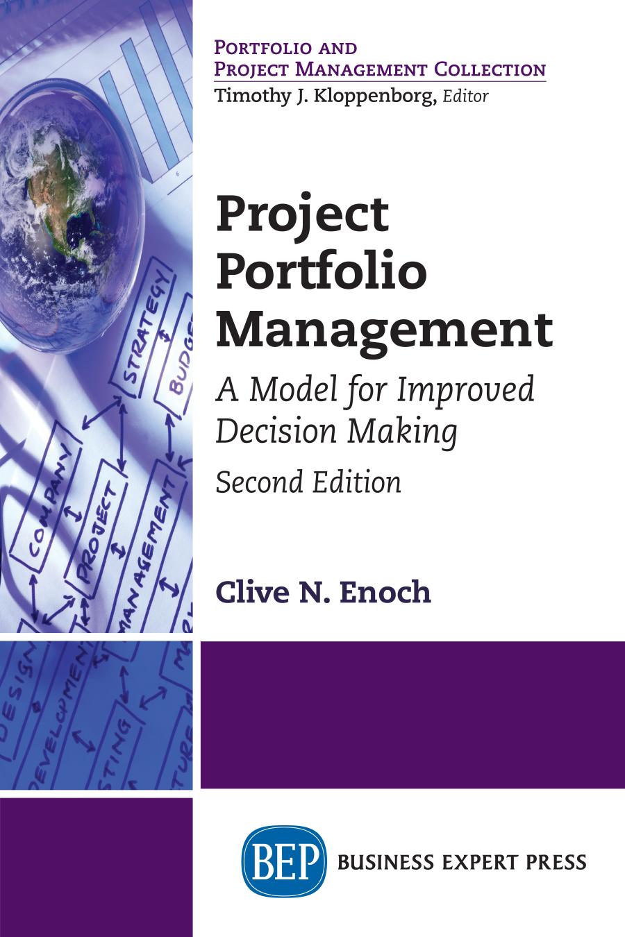 Project Portfolio Management A Model For Improved Decision Making Revised Clive N Enoch