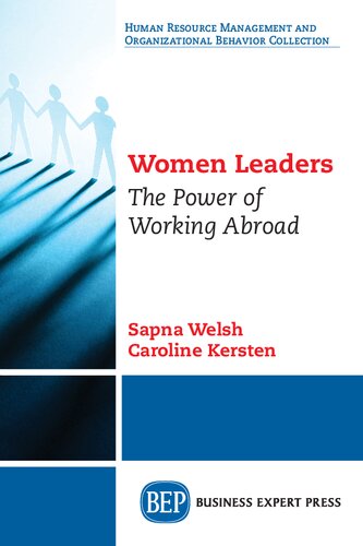 Women Leaders The Power Of Working Abroad Sapna Welsh Author Caroline Kersten Author