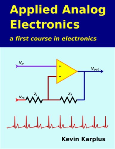 Applied Analog Electronics A First Course In Electronics Kevin Karplus