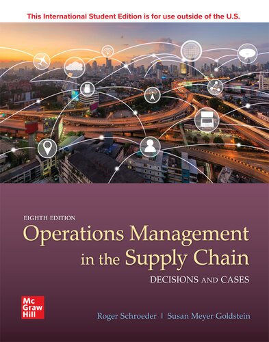 Ise Operations Management In The Supply Chain Decisions And Cases 8e 8th Roger G Schroeder
