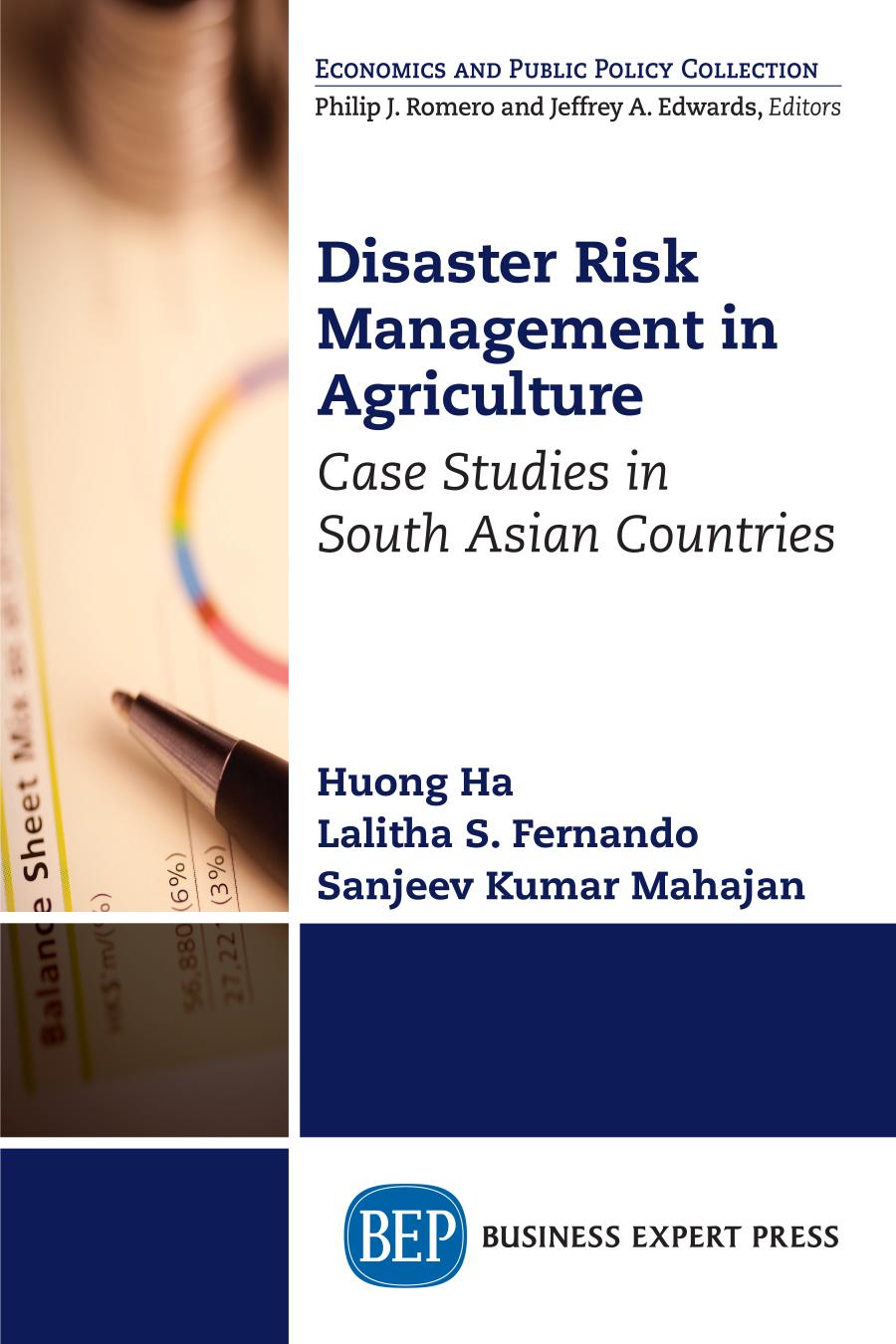 Disaster Risk Management In Agriculture Case Studies In South Asian Countries Huong Ha Author Lalitha S Fernando Author