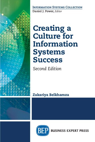 Creating A Culture For Information Systems Success 2nd Edition Zakariya Belkhamza Author
