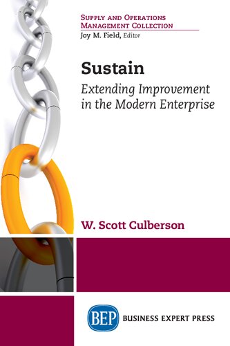 Sustain Extending Improvement In The Modern Enterprise W Scott Culberson Author