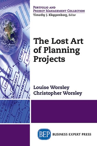 The Lost Art Of Planning Projects Louise Worsley Author Christopher Worsley Author
