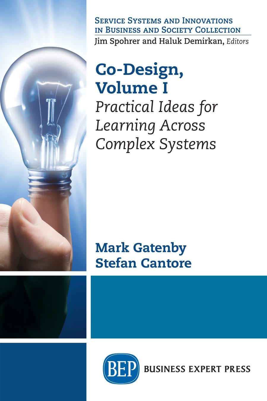 Codesign Volume I Practical Ideas For Learning Across Complex Systems Mark Gatenby Author Stefan Cantore Author