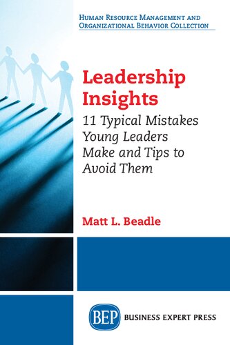 Leadership Insights 11 Typical Mistakes Young Leaders Make And Tips To Avoid Them Matt Beadle Author