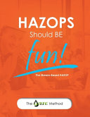 Hazops Should Be Fun The Streambased Hazop 1st Edition Duhon