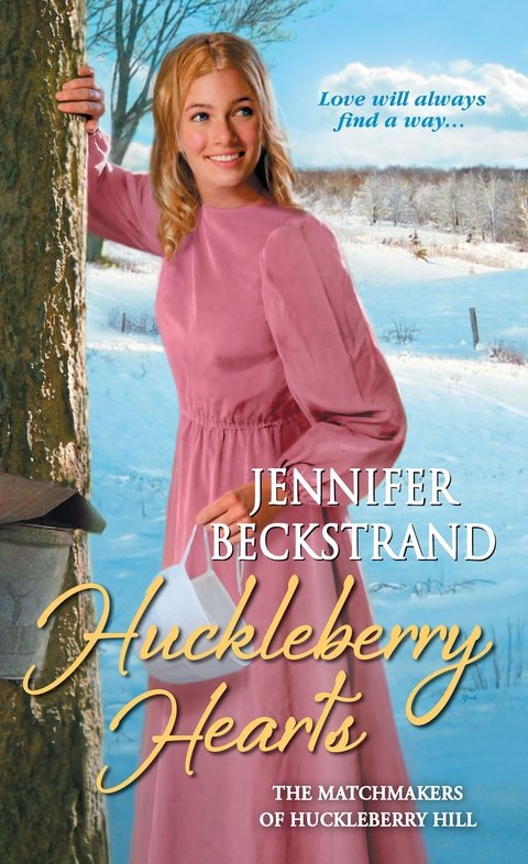 Huckleberry Hearts Jennifer Beckstrand Beckstrand Jennifer