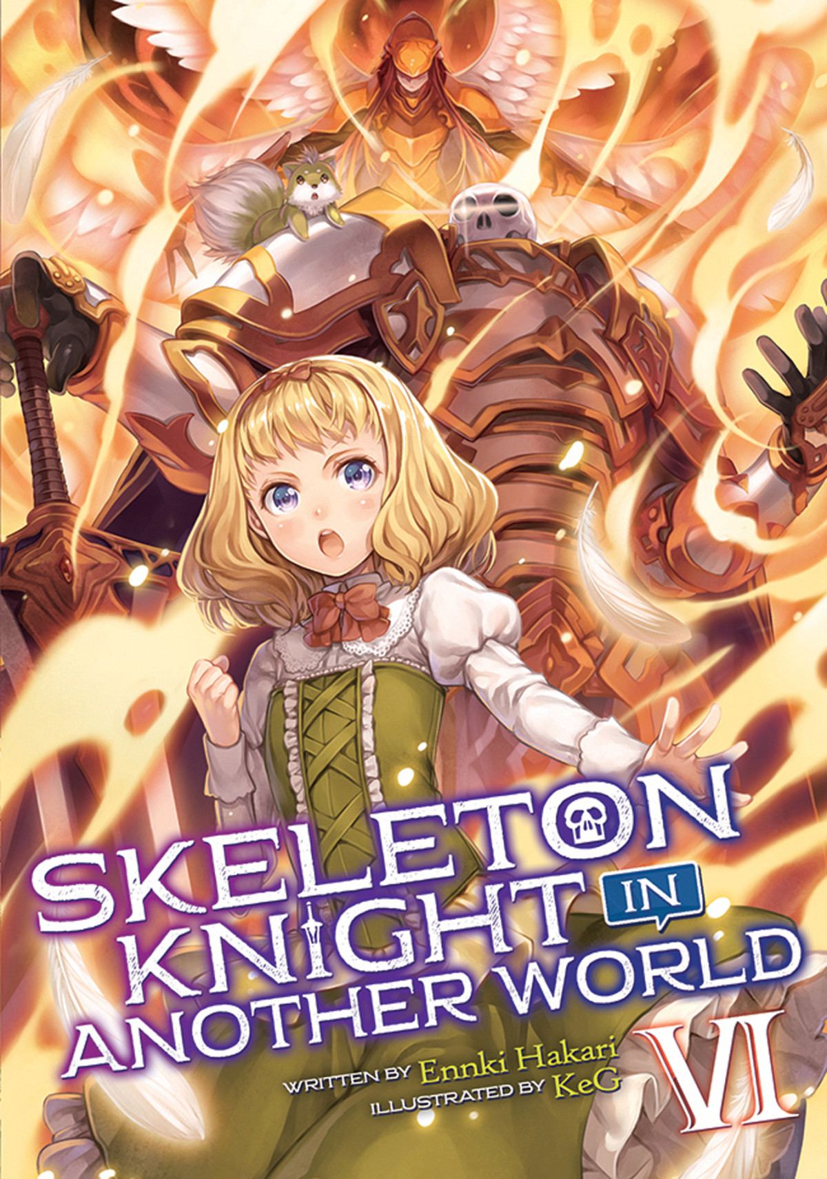 Skeleton Knight In Another World Light Novel Vol 6 Ennki Hakari Hakari