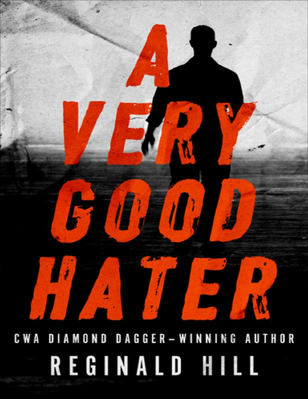 A Very Good Hater Reginald Hill Hill Reginald
