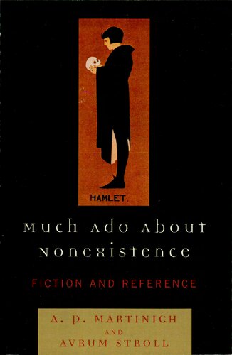 Much Ado About Nonexistence Fiction And Reference Ap Martinich