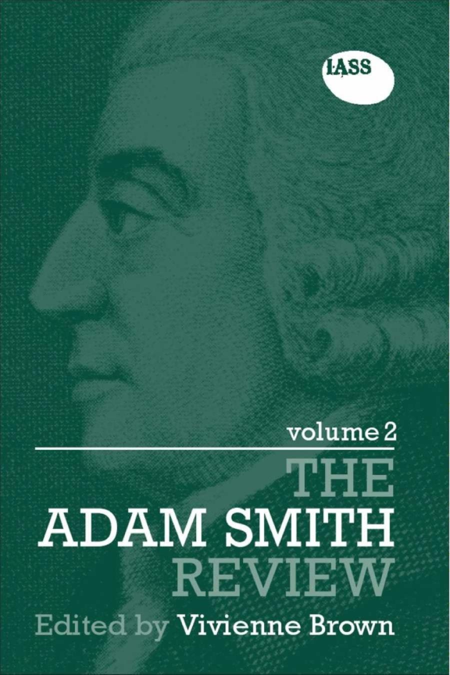 The Adam Smith Review Volume 2 02 1st Edition Vivienne Brown Editor