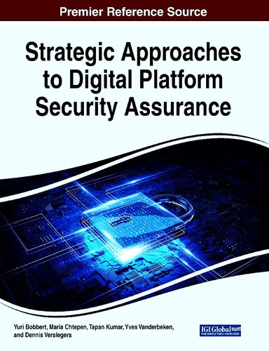 Strategic Approaches To Digital Platform Security Assurance Yuri Bobbert