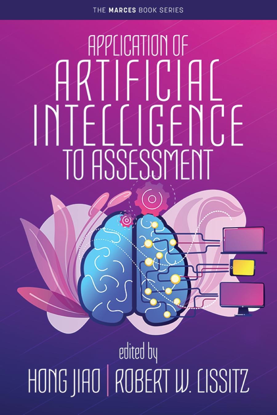 Application Of Artificial Intelligence To Assessment Illustrated Hong Jiao