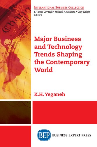 Major Business And Technology Trends Shaping The Contemporary World Kh Yeganeh